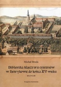Picture of Biblioteka klasztoru cystersów w Henrykowie do końca XV wieku