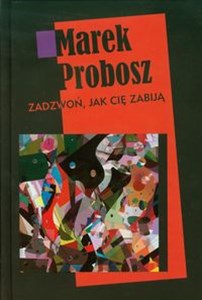 Picture of Zadzwoń jak cię zabiją