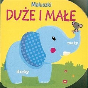 Obrazek Maluszki - Duże i małe