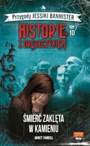 Picture of Historie z dreszczykiem J.Bannister 10 Śmierć zaklęta w kamieniu