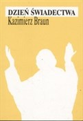 Książka : Dzień świa... - Kazimierz Braun