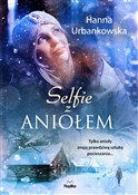 Zobacz : Selfie z a... - Hanna Urbankowska