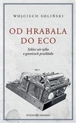 Od Hrabala... - Wojciech Soliński -  books from Poland