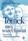 Tomek, mój... - Anna Solska-Mackiewicz -  books in polish 
