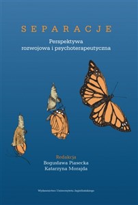 Obrazek Separacje Perspektywa rozwojowa i psychoterapeutyczna