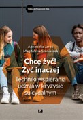 Chcę żyć! ... - Agnieszka Jaros, Magdalena Staniaszek - Ksiegarnia w UK