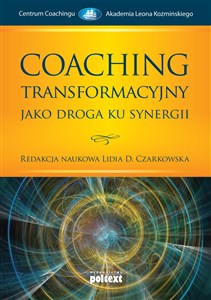 Obrazek Coaching transformacyjny jako droga ku synergii