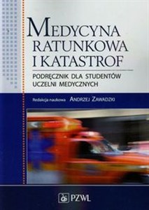 Picture of Medycyna ratunkowa i katastrof Podręcznik dla studentów uczelni medycznych