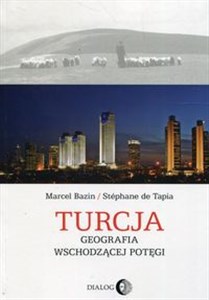 Picture of Turcja Geografia wschodzącej potęgi
