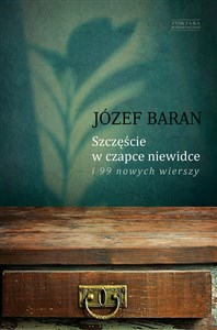 Obrazek Szczęście w czapce niewidce i 99 nowych wierszy