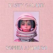 Nasty Gala... - Sophia Amoruso - Ksiegarnia w UK