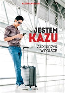 Picture of Jestem Kazu Japończyk w Polsce