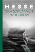 Gra szklan... - Hermann Hesse -  Polish Bookstore 