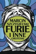 Furie i in... - Marcin Szczygielski -  Polish Bookstore 