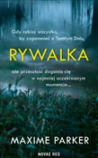Polska książka : Rywalka - Maxime Parker