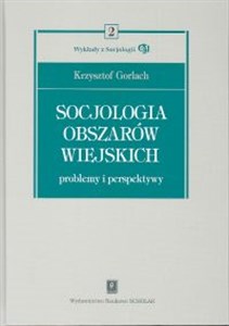 Picture of Socjologia obszarów wiejskich Problemy i perspektywy