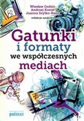 Gatunki i ... - Wiesław Godzic, Andrzej Kozieł, Joanna Szylko-Kwas -  books in polish 