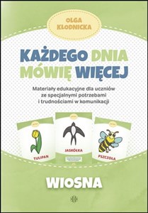 Obrazek Każdego dnia mówię więcej Wiosna Materiały edukacyjne dla uczniów ze specjalnymi potrzebami i trudnościami w komunikacji