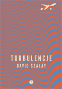 Turbulencj... - David Szalay -  foreign books in polish 