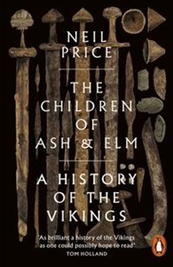 Obrazek The Children of Ash and Elm A History of the Vikings