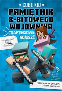 Picture of Craftingowe sojusze. Minecraft pamiętni 8-bitowego wojownika. Tom 3 wyd. 2023