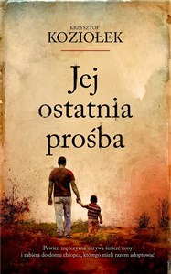 Obrazek Jej ostatnia prośba