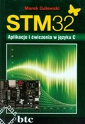 STM32 Apli... - Marek Galewski -  foreign books in polish 