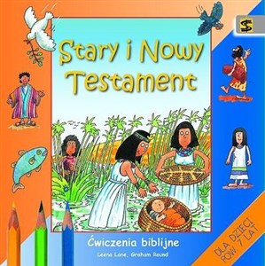 Picture of Stary i Nowy Testament Ćwiczenia biblijne dla dzieci powyżej 7 lat