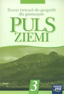 Obrazek Puls Ziemi 3 Zeszyt ćwiczeń Gimnazjum