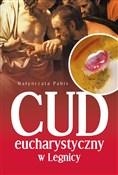 Cud Euchar... - Małgorzata Pabis -  books from Poland