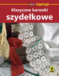 Picture of Klasyczne koronki szydełkowe Inspirujące wzory i projekty