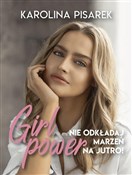 Girl power... - Karolina Pisarek -  books from Poland