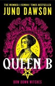 Queen B - Juno Dawson -  foreign books in polish 