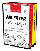 Show details for Pakiet Air Fryer dla każdego Pakiet Air... - Paweł Loroch -  Książka z wysyłką do UK