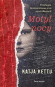 Motyl nocy... - Katja Kettu -  foreign books in polish 