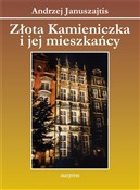Złota Kami... - Andrzej Januszajtis -  Książka z wysyłką do UK