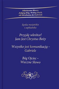 Obrazek Przyjdę wkrótce Jam Jest Chrystus Boży Trylogia