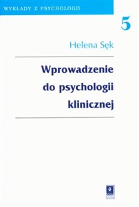 Picture of Wprowadzenie do psychologii klinicznej