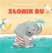 Polska książka : Słonik Bu ... - Renata Lenart