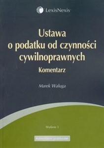 Picture of Ustawa o podatku od czynności cywilnoprawnych Komentarz