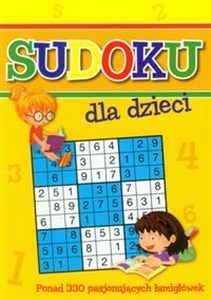 Obrazek Sudoku dla dzieci Ponad 330 pasjonujących łamigłówek