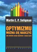 Polska książka : Optymizmu ... - Martin E. P. Seligman