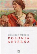 Książka : Polonia ae... - Wojciech Wencel