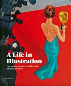 Picture of A Life in Illustration The Most Famous Illustrators and Their Work