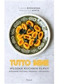 Polska książka : Tutto bene... - Flavia Borawska, Małgorzata Minta