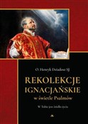 Polska książka : Rekolekcje... - O. Henryk Dziadosz