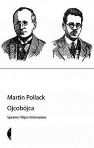 Picture of Ojcobójca Sprawa Filipa Halsmanna