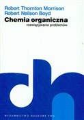Chemia org... - Robert Thornton Morrison, Robert Neilson Boyd -  foreign books in polish 