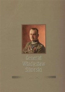 Obrazek Generał Władysław Sikorski 1881-1943