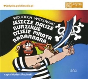 Picture of [Audiobook] Jeszcze dalsze burzliwe dzieje pirata Rabarbara Czyta Modest Ruciński